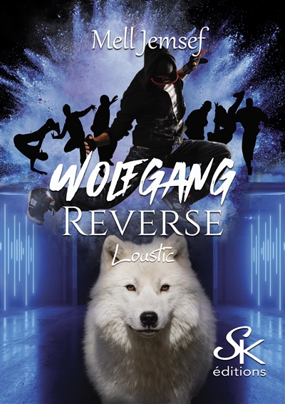 Wolfgang Reverse. Vol. 2. Loustic