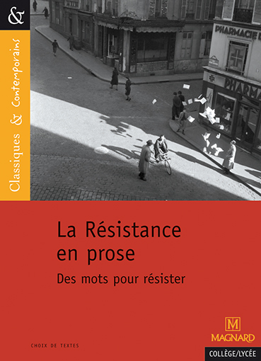 La Résistance en prose : des mots pour résister