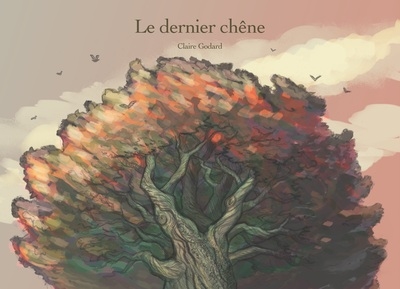 Le dernier chêne