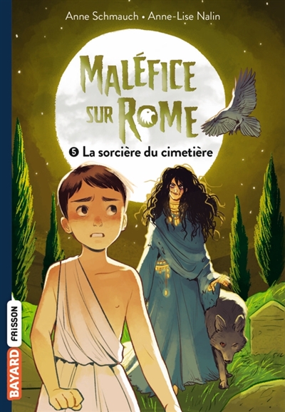 Maléfice sur Rome, tome 5 : La sorcière du cimetière