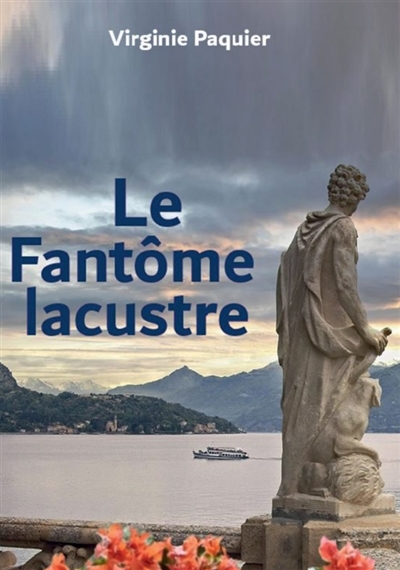 LE FANTOME LACUSTRE : Les...