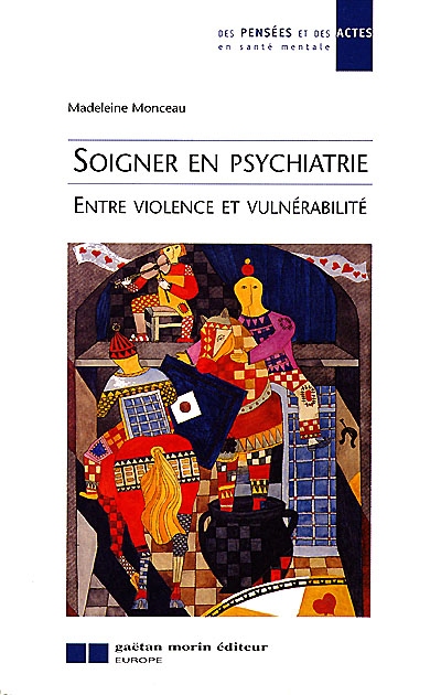 Soigner en psychiatrie : entre violence et vulnérabilité