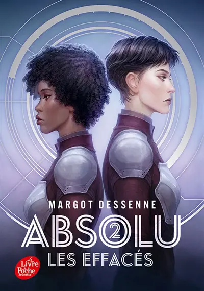 Absolu. Vol. 2. Les effacés Absolu. Vol. 2. Les effacés