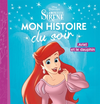 La petite sirène, Mon Histoire du soir