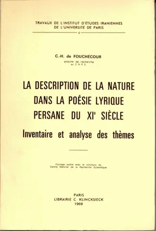La Description de la nature dans la poésie lyrique persane du 11e siècle