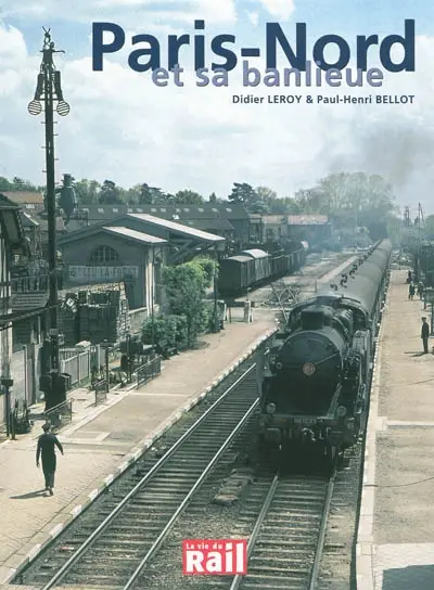 Paris-Nord et sa banlieue