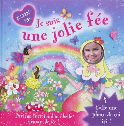 Regarde-moi je suis une jolie fée