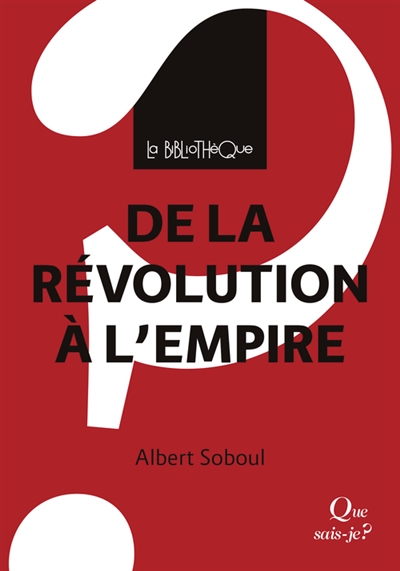De la Révolution à l'Empire