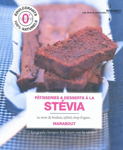 Pâtisseries à la stévia, au...