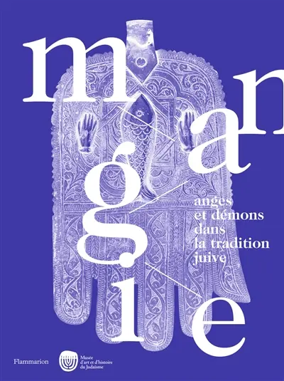 Magie : anges et démons dans la tradition juive