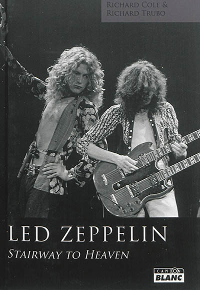 Led Zeppelin : Stairway to heaven
