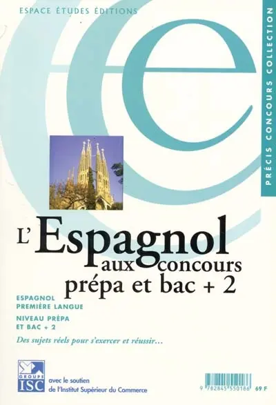 L'espagnol aux concours : niveau prépa et bac +2