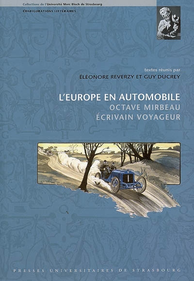 L'Europe en automobile : Octave Mirbeau, écrivain voyageur