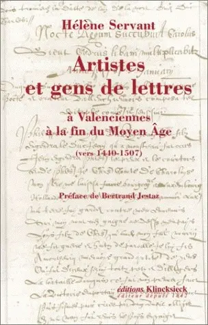 Artistes et gens de lettres à Valenciennes à la fin du Moyen Age (vers 1440-1507)