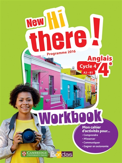 New Hi there ! anglais 4e, cycle 4, A2-B1 : workbook : programme 2016