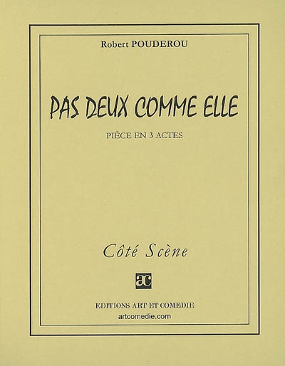 Pas deux comme elle :...