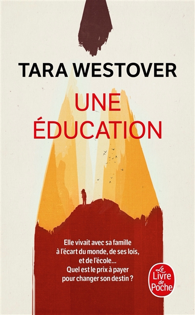 Une éducation - Tara Westover