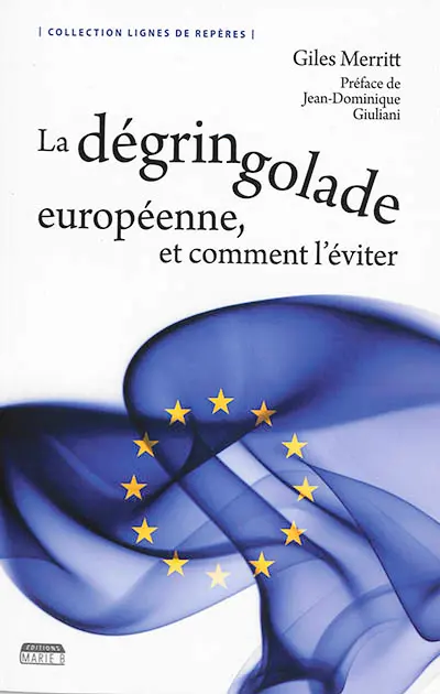 La dégringolade européenne, et comment l'éviter