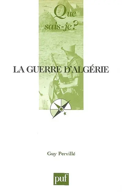 La guerre d'Algérie (1954-1962)