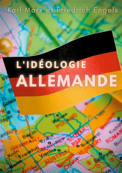 L'idéologie allemande : une...