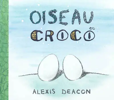 Oiseau et Croco