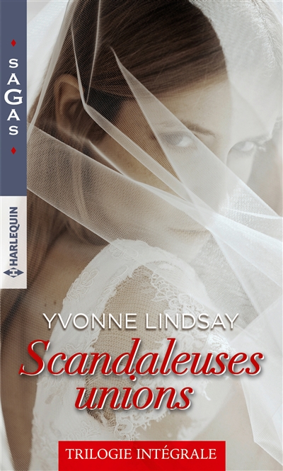 Scandaleuses unions : trilogie intégrale