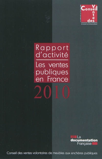 Les ventes publiques en France : rapport d'activité 2010