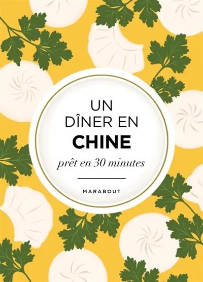 Un dîner en Chine : prêt en 30 minutes