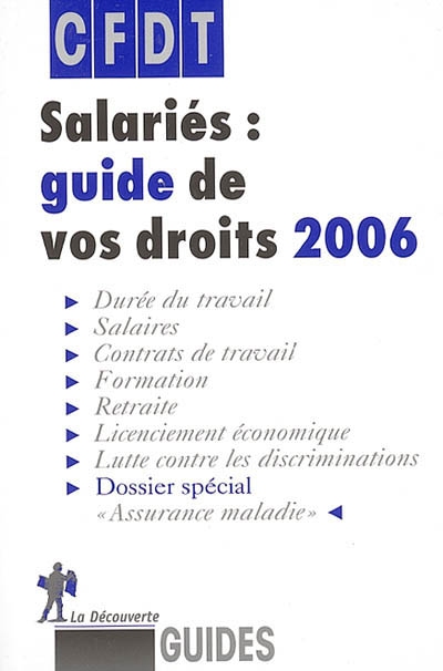 Salariés : guide de vos droits 2006