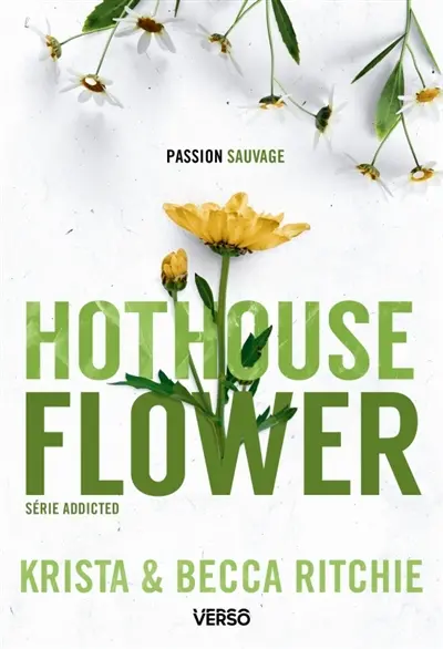 Addicted. Vol. 5. Hothouse flower