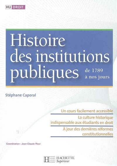 Histoire des institutions publiques : de 1789 à nos jours