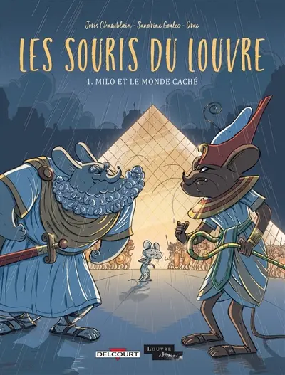 Les souris du Louvre. Vol. 1. Milo et le monde caché