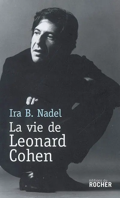 La vie de Leonard Cohen
