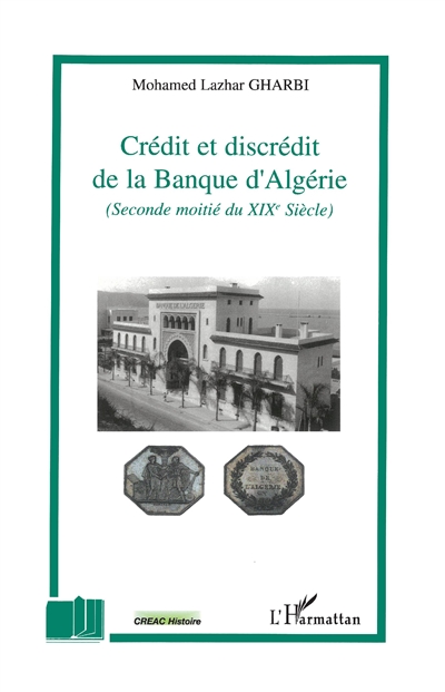 Crédit et discrédit de la Banque d'Algérie (seconde moitié du XIXe siècle)