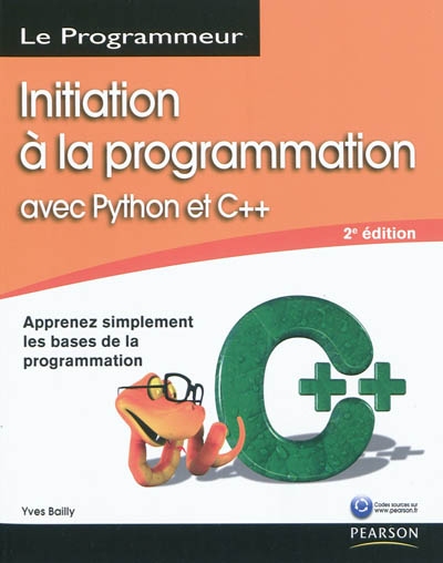 Initiation à la programmation avec Python et C++ : apprenez simplement les bases de la programmation