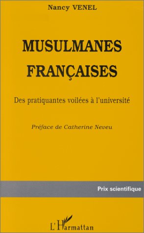 Musulmanes françaises : des pratiquantes voilées à l'université