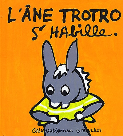 L'âne Trotro. Vol. 4. L'âne Trotro s'habille