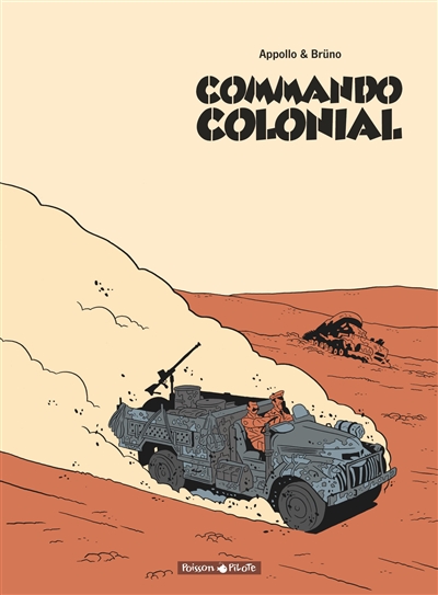 Commando colonial : édition intégrale en noir et blanc