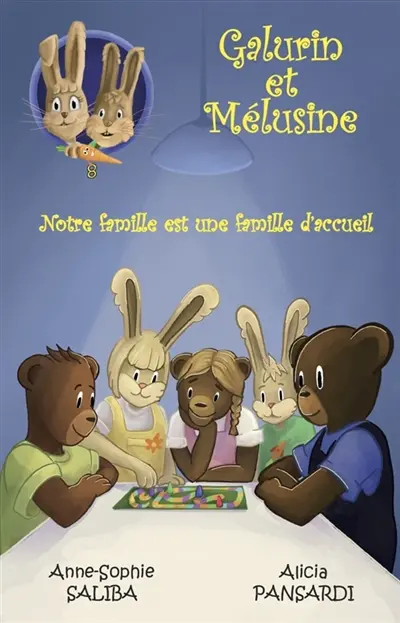 Galurin et Mélusine - Notre famille est une famille d'accueil : Galurin et Mélusine Vol. 8