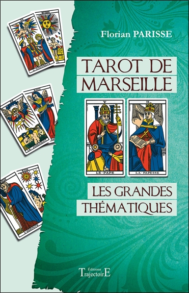 Tarot de Marseille : les grandes thématiques