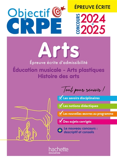 Arts : éducation musicale, arts plastiques, histoire des arts : épreuve écrite d'admissibilité, concours 2024 et 2025