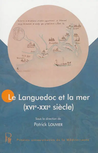 Le Languedoc et la mer (XVIe-XXIe siècle)