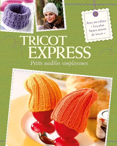 Tricot express : petits modèles simplissimes