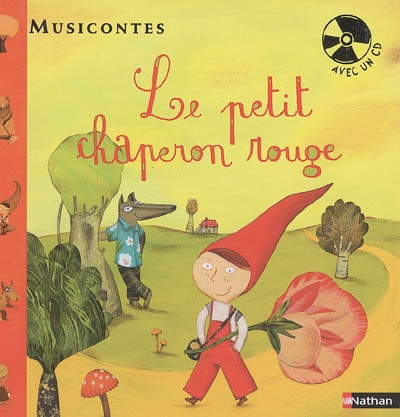 Le petit chaperon rouge avec cd