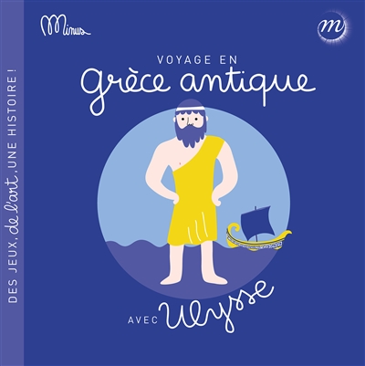 Voyage en Grèce antique avec Ulysse