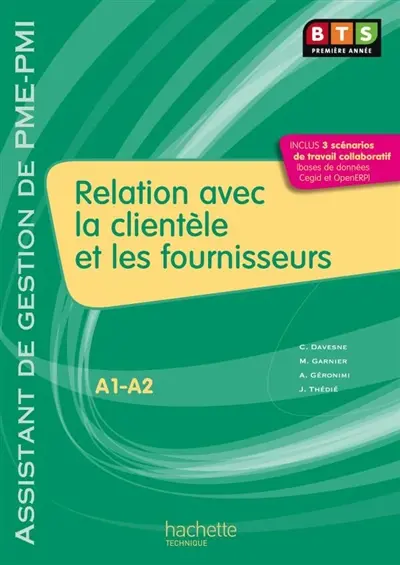 A1-A2 relation avec la clientèle et les fournisseurs, BTS première année assistant de gestion PME-PMI
