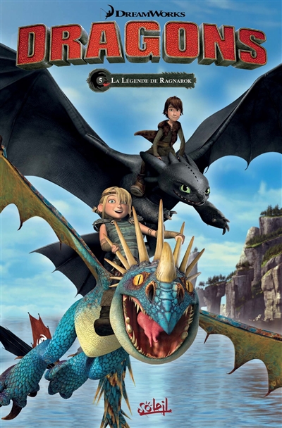 Dragons. Vol. 5. La légende de Ragnarök