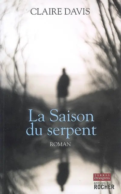 La saison du serpent