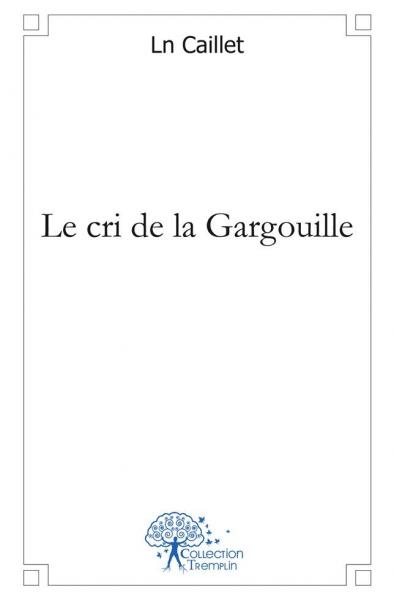 Le cri de la gargouille