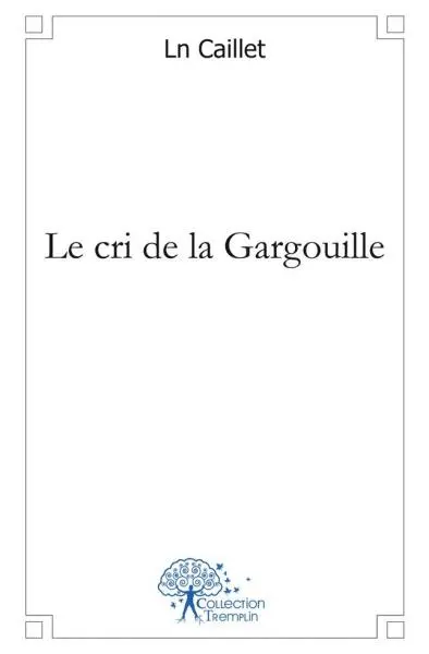 Le cri de la gargouille